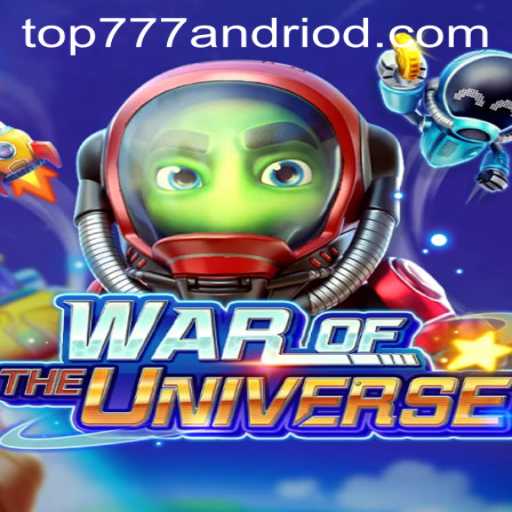 Discover the Thrilling Universe of WAROFTHEUNIVERSE with Top777 Strategies